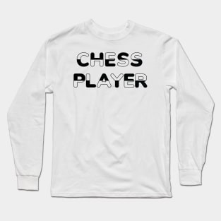 Chess Player Long Sleeve T-Shirt